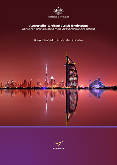 Cover of the document 'Australia-United Arab Emirates Comprehensive Economic Partnership Agreement Key Benefits for Australia