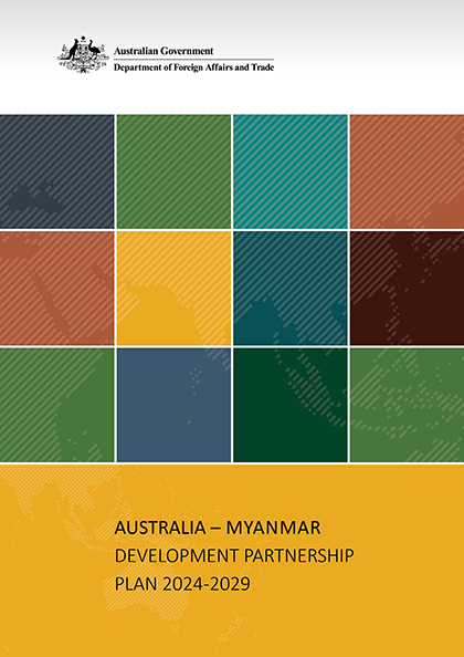 Australia-Myanmar Development Partnership Plan 2024-2029