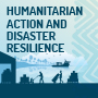 Humanitarian action and disaster resilience